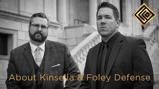 About Kinsella & Foley Defense | Minnesota Attorneys | Criminal Defense | DefendingMN