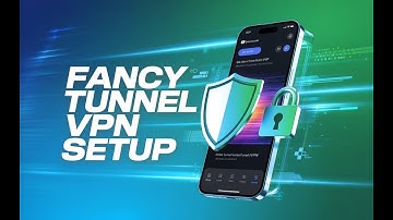 How to Set Up Fancy Tunnel VPN on Android (Step-by-Step Guide)
