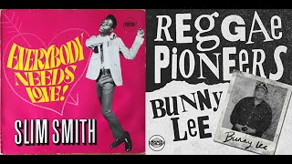 War Fare, Count Matchuki, Hook Up, Bunny Lee All Stars, Everybody Needs Love, Slim Smith