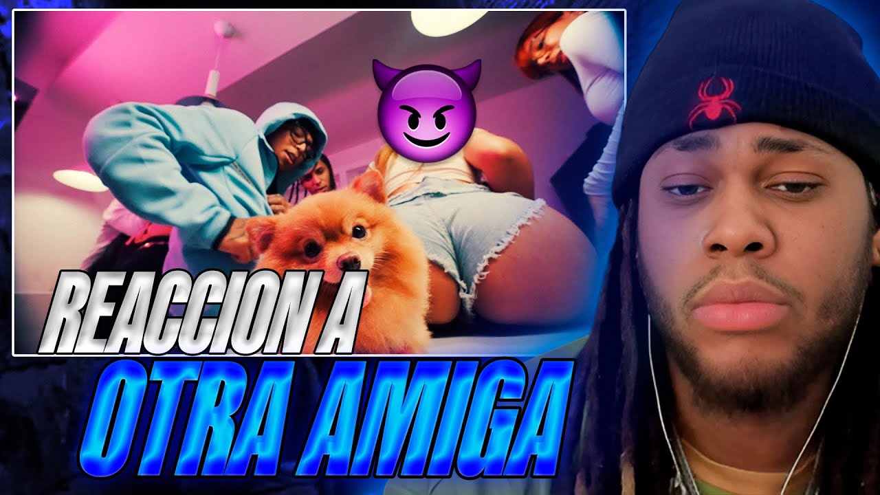DOMILOL REACCIONA A 🥵OTRA AMIGA HUAN62 X LAJA (VIDEO OFICIAL) - YouTube