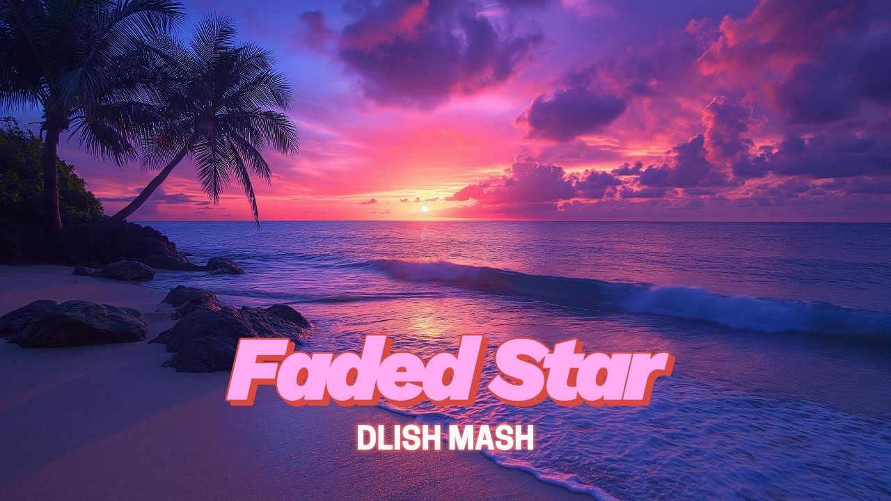 DLISH feat. Alan Walker x Jessi - Faded Star 