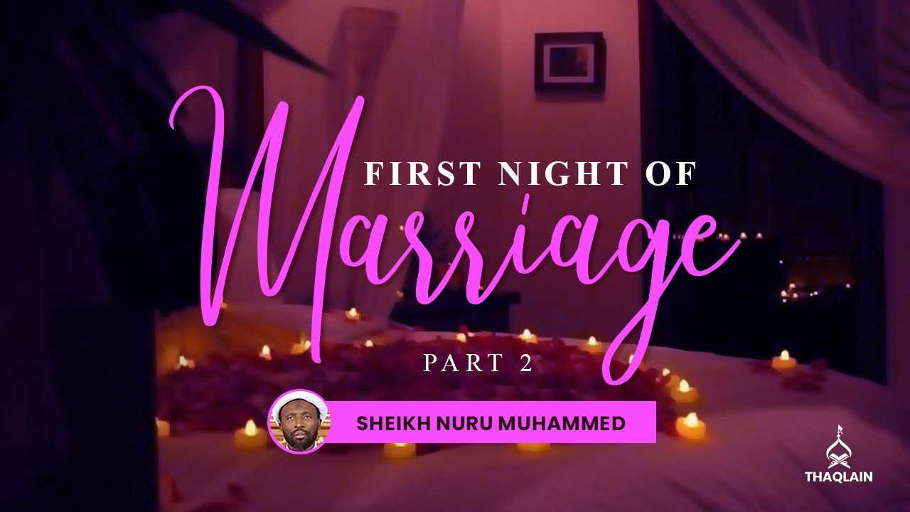 Wedding Night Guidelines For Husband and Wife Al-Islam