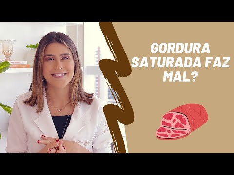 Gordura saturada faz mal?