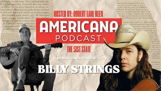 REMASTERED: Americana Podcast with Billy Strings Profile