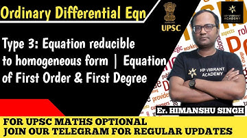 Type 3: Equation reducible to homogeneous form | ODE | UPSC Mathematics Optional Paper 1