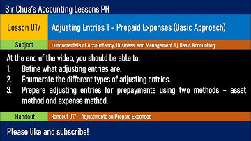 Lesson 017 - Adjusting Entries 1: Prepaid Expenses (Basic Approach)