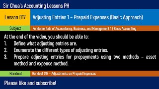 Lesson 017 - Adjusting Entries 1: Prepaid Expenses (Basic Approach)