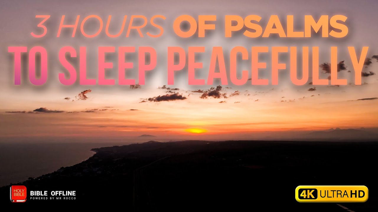 3-hours-of-psalms-to-sleep-peacefully-bible-offline-youtube