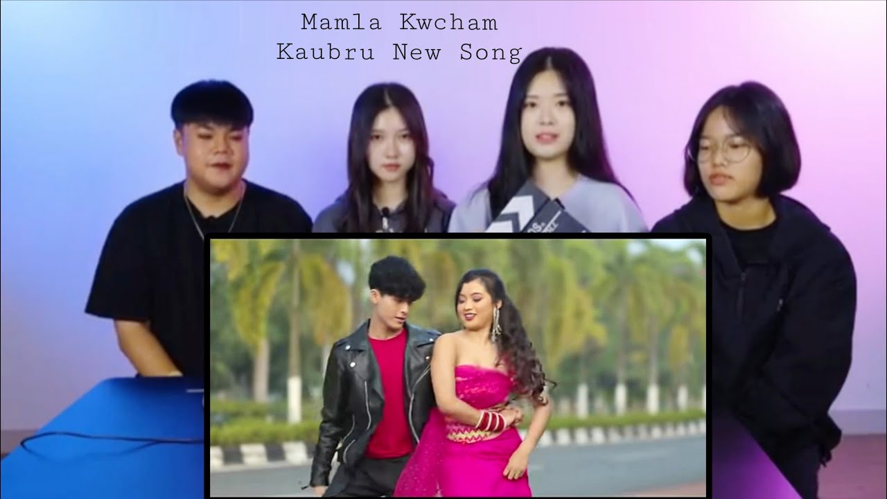 Korean girls reaction || Kaubru new song mamla kwcham ||