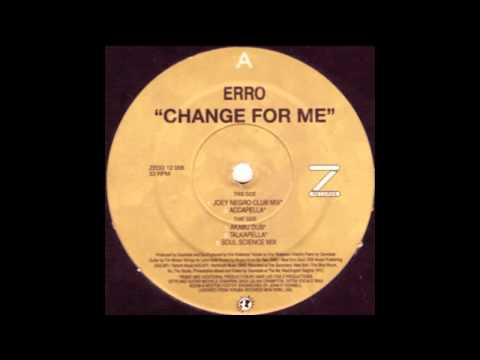 Erro - Change For Me