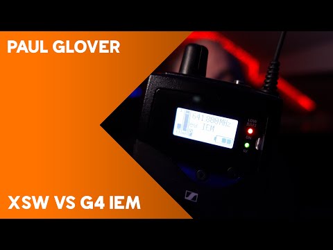 Sennheiser XSW vs G4 In-Ear Montiors | @PaulGlover 's IEM Upgrade!