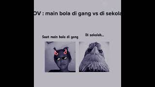 Ketika main bola di sekolah vs di gang #bolasepak #edit #fyp