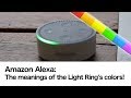 Alexa Meaning Of The Echo Light Ring Colors