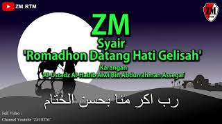 Zaadul Muslim - Syair Romadhon Datang Hati Gelisah | Al-Ustadz Al-Habib Alwi Bin Abdurrahman Assegaf