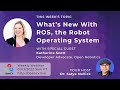 What's New With ROS, The Robot Operating System - OpenCV Live Ep. 40 - 1/13/22