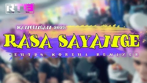 RASA SAYANGE🌴KANCINGAN 2025🍊REMIX!!!ENTUS KORENA
