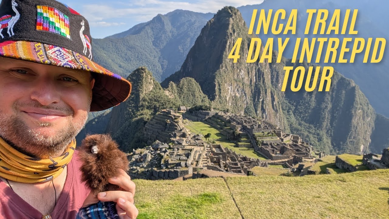 The Inca Trail - 42KM | 4 Day Intrepid Tour 