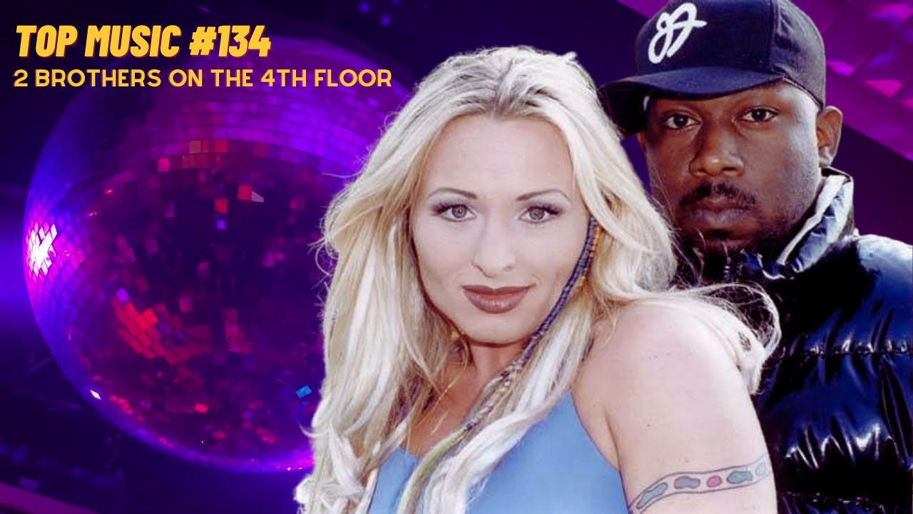 TOP MUSIC # 134 (2 Brothers On The 4th Floor)