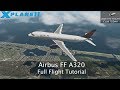 X-Plane 11 - FlightFactor A320 Full Flight Tutorial