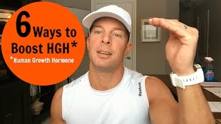6 Ways To “Naturally” Boost Human Growth Hormone