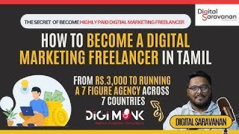 How to Become a Digital Marketing Freelancer in Tamil 2025 | AI Powered DM Expert Digital Saravanan