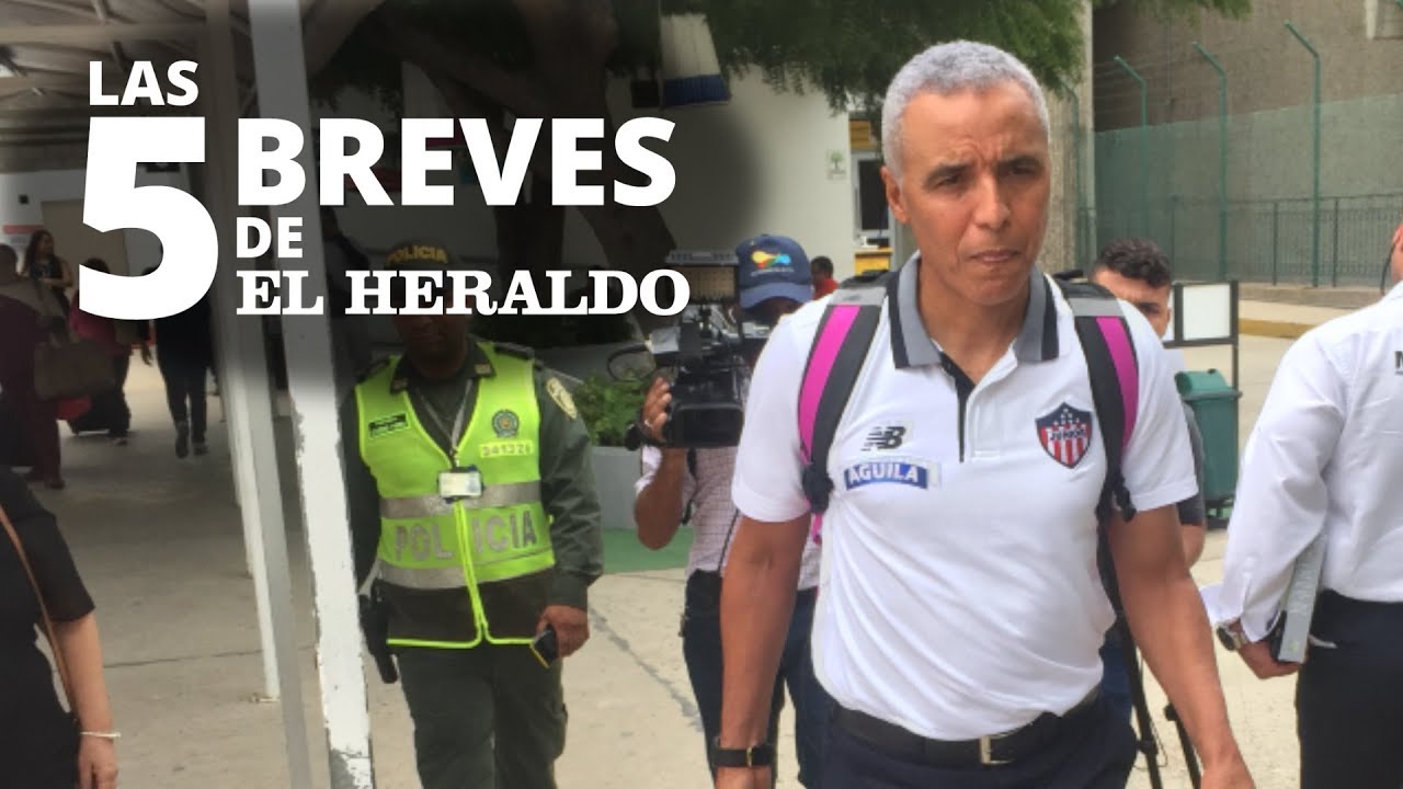 Las 5 breves para este 9 de Abril riohacha trabajos