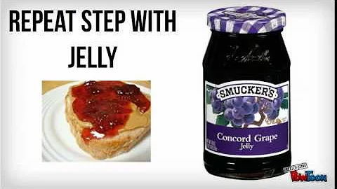 How To: Peanut Butter Jelly Sandwich