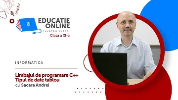 Informatica, clasa a XI-a, Limbajul de programare C++. Tipul de date tablou
