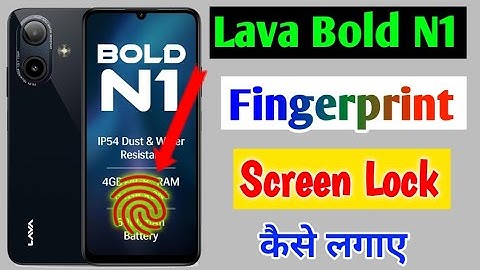 Lava Bold N1 Fingerprint Lock Setting/How to display fingerprint lock in lava bold n1