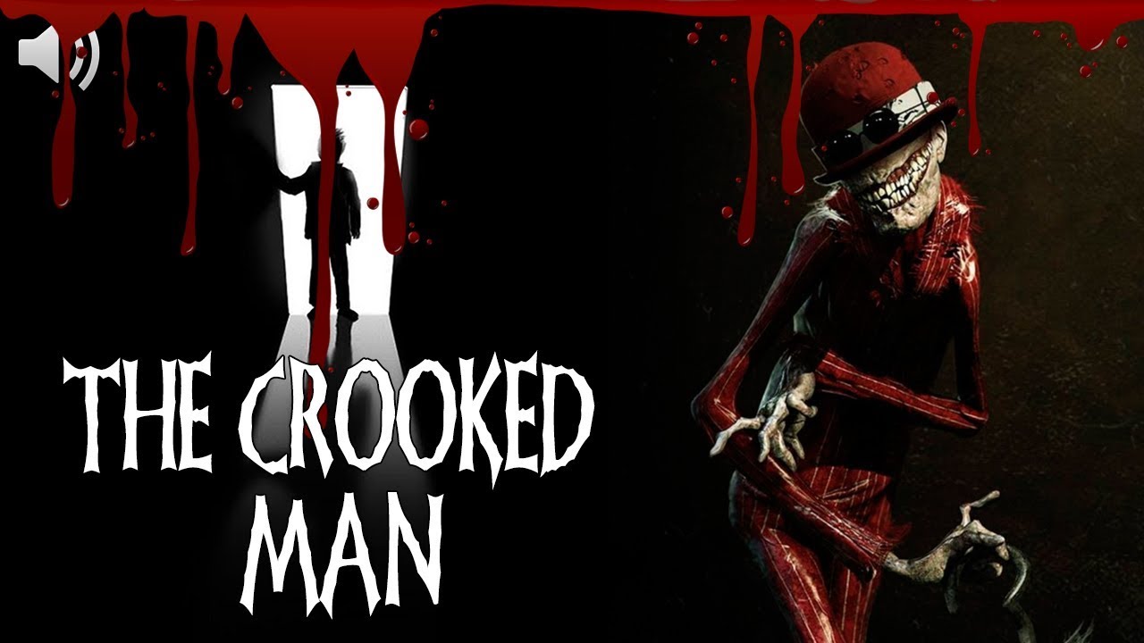 THE CROOKED MAN Creepypasta YouTube
