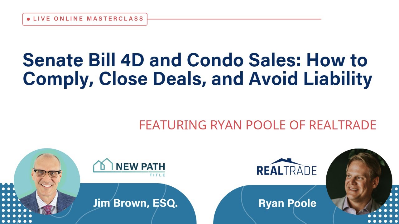 senate-bill-4d-sb4d-and-condo-sales-how-to-comply-close-deals-and