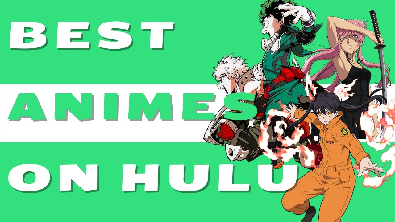 Best Hulu Anime 2021
