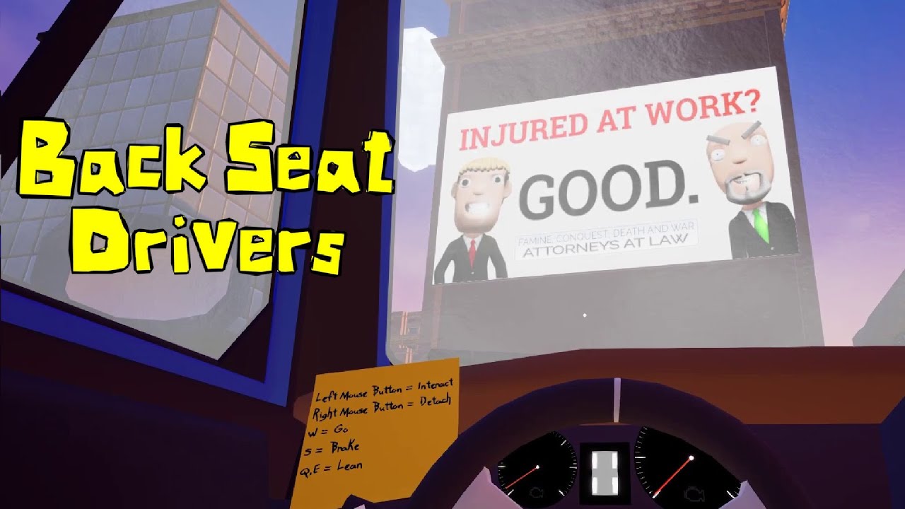 Backseat Drivers 02 - Avoiding Traffic in Pebkac. (First time playing)