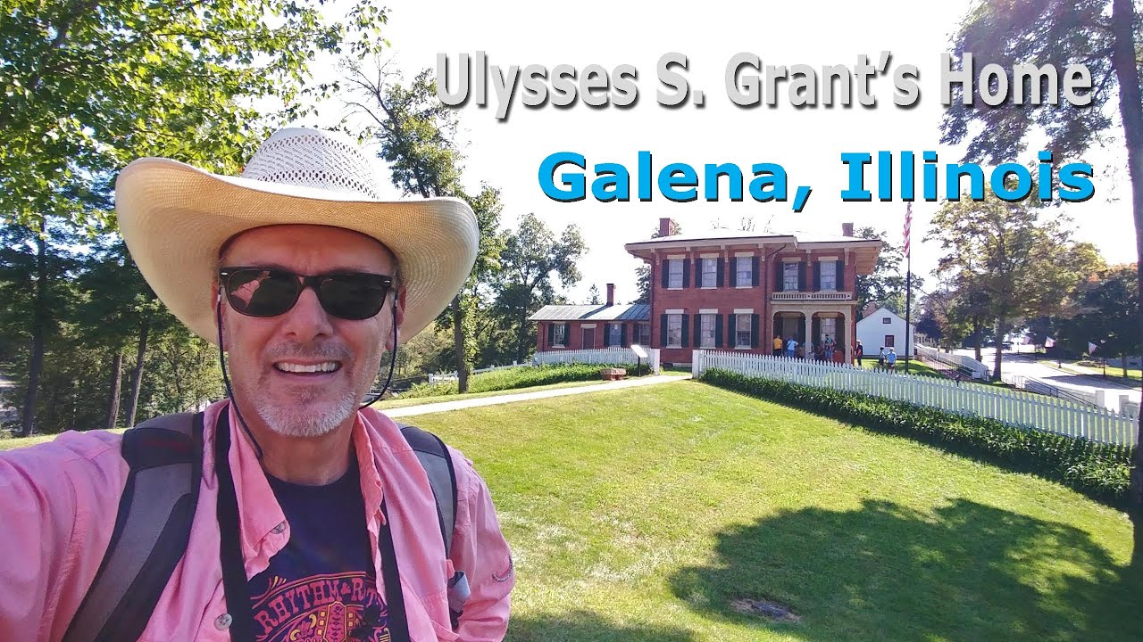 Ulysses S. Grant's Home Galena, IL YouTube