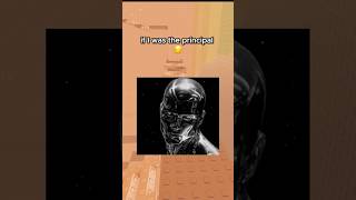 If I Was Your Principal These Would Be My Rules  roblox robloxedit