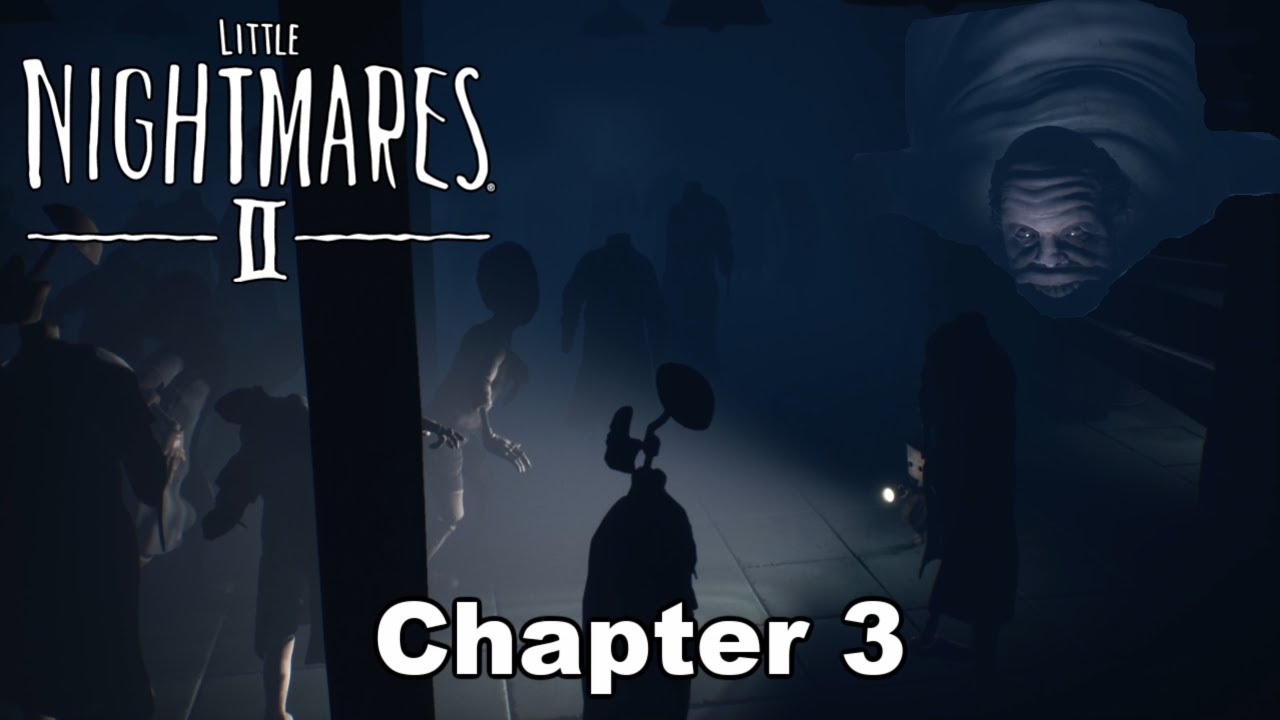 Little Nightmares 2 Chapter 3 The Hospital These Mannequins Ain't Playin!! YouTube