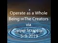 The Creators via Daniel Scranton (5/9/19) | Young Lightworkers Channel