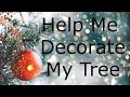 Decorating my Christmas Tree