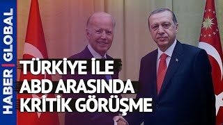 NATO Zirvesi Öncesi Türkiye İle ABD Arasında Kritik Görüşme!