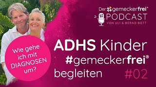 ADHS Kinder begleiten #2 - Podcast 072
