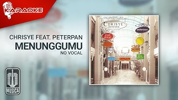 Chrisye Feat. Peterpan - Menunggumu (Official Karaoke Video) | No Vocal