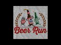 Miniature de la vidéo de la chanson Beer Run