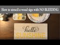 How to Stencil a Wood Sign with No Bleeding