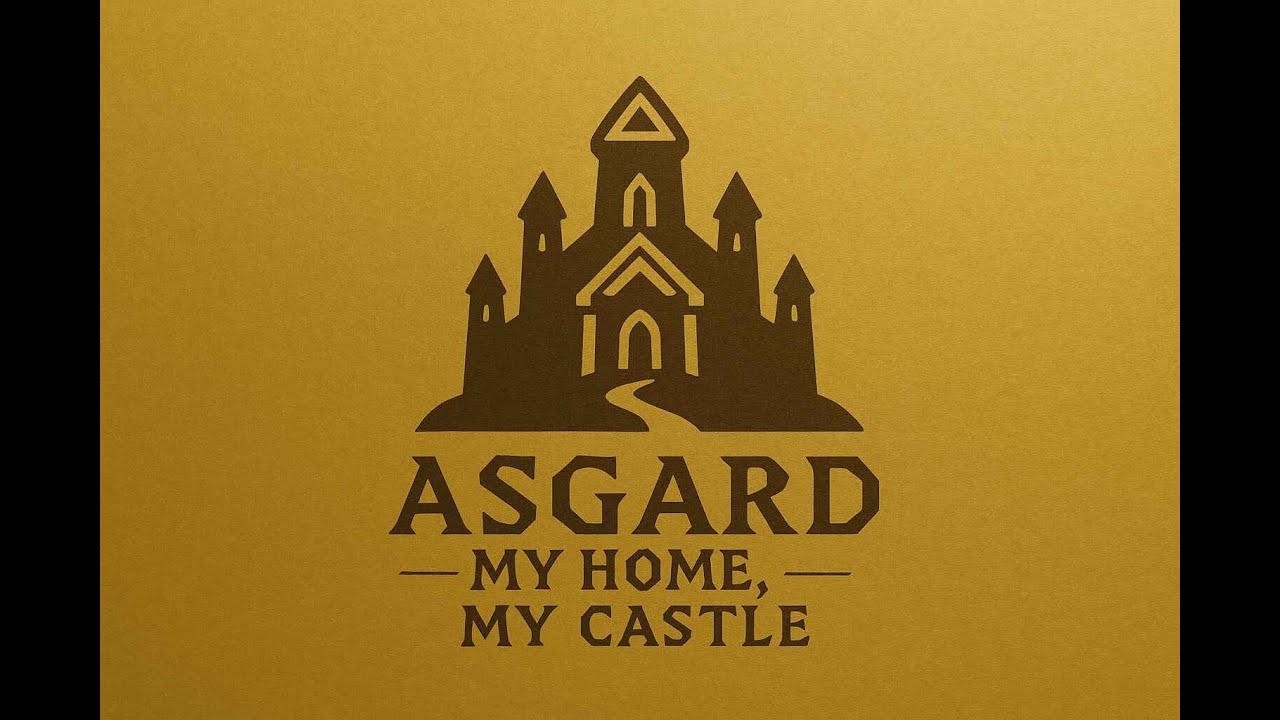 Asgard - My Home, My Castle (Refresh)