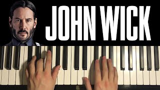 How To Play - John Wick Theme (Piano Tutorial Lesson)