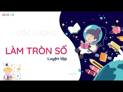 Video Bài 30. Làm tròn số (Phần 2 - Luyện tập) - Toán lớp 6... - youtube