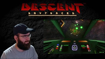 Descent Raytracer: Descent First Strike Finale- Lets do this!