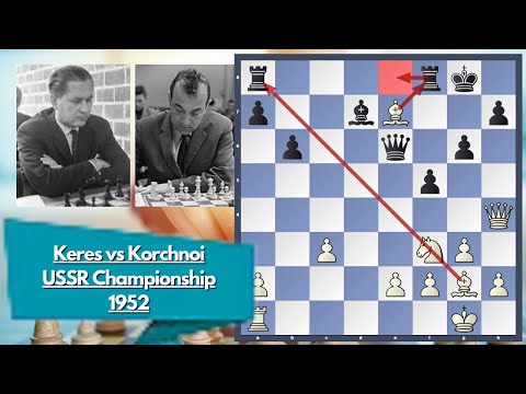 Too Much of Attack || Paul Keres vs Viktor Korchnoi || 1952