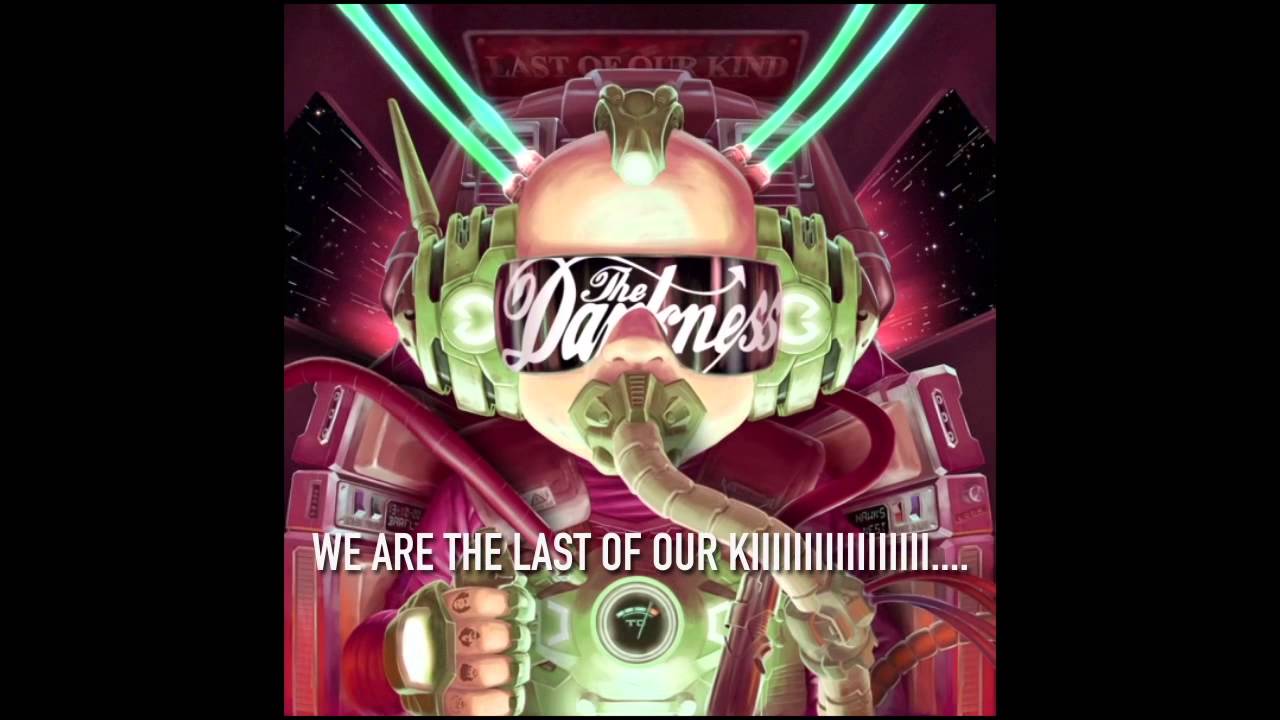 The Darkness - Last of Our Kind - Lyric Video