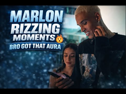 Marlon Rizzing Moments 😮‍🔥 | Cold Aura & Pure Confidence - YouTube